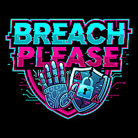 Breach Please