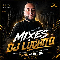 DJLUCHITOPANAMA