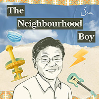 Jom presents: The Neighbourhood Boy
