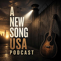 The A New Song USA Podcast