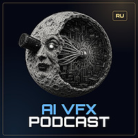 AI VFX PODCAST: Всё важное об ИИ