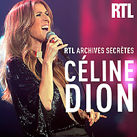RTL archives secrètes, Céline Dion