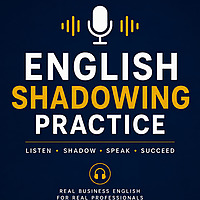 English Shadowing Practice