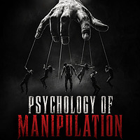 Psychology of Manipulation