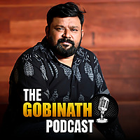 The Gobinath Podcast