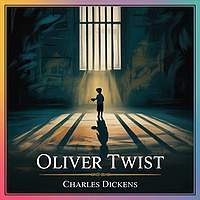 Oliver Twist: The Struggles of a Young Orphan