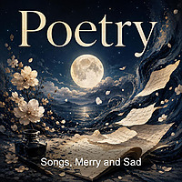 Songs, Merry and Sad