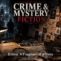 Emma: A Fragment of a Story