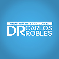 Medicina Interna con el Dr. Carlos Robles