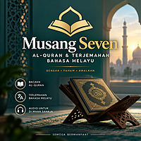 Musang Seven | Juzuk 30 (Juz 'Amma) | Al-Quran & Terjemahan Bahasa Melayu