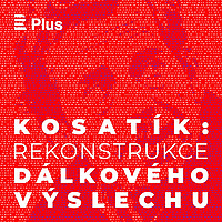 Kosatík: Rekonstrukce Dálkového výslechu