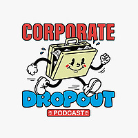 Corporate Dropout