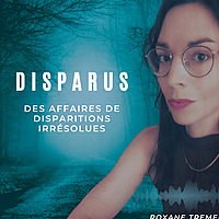 Disparus : des affaires de disparitions irrésolues