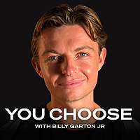 You Choose with Billy Garton Jr.