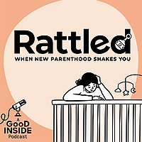 Rattled: When New Parenthood Shakes You