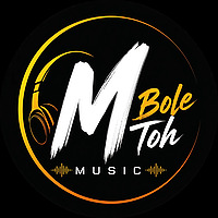 M Bole Toh Music