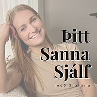 Þitt Sanna Sjálf Podcast