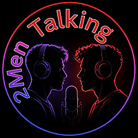 2MenTalking Podcast
