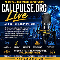 CallPulse.org Live: AI, Capital & Opportunity