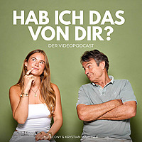 HAB ICH DAS VON DIR?