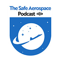 Safe Aerospace Podcast