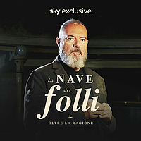 La Nave dei Folli | Oltre la ragione