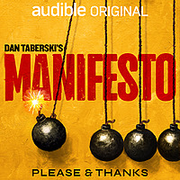 Dan Taberski's Manifesto