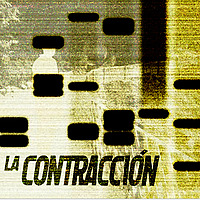 La Contracción - ficcion sonora