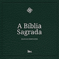 A Bíblia Sagrada – Português (Portuguese, Novo Testamento + Salmos e Provérbios)