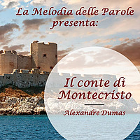 Il conte di Montecristo - AUDIOLIBRO