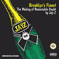Brooklyn's Finest: The Making Of Reasonable Doubt by Jay-Z