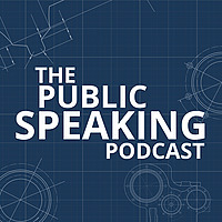 The Public Speaking Podcast