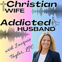 Christian Wife, Addicted Husband