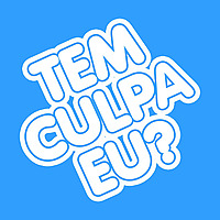 Tem Culpa Eu?