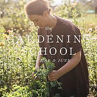 The Gardening School