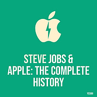Steve Jobs & Apple: The Complete History