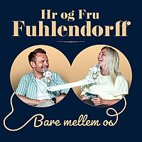 Hr og Fru Fuhlendorff… bare mellem os