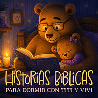 Biblia Para Dormir con el Oso Titi y Vivi