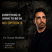 Everything Is Going To Be OK. No Option B.