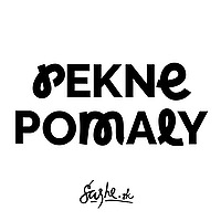 Pekne pomaly