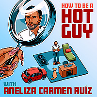How to Be a Hot Guy