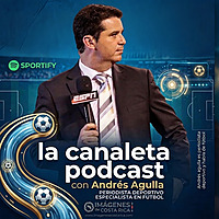 La Canaleta de Andrés Agulla podcast