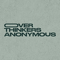 Overthinkers Anonymous by Zikoko