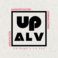 Un Paso A La Vez: Meditación, Manifestación, Afirmaciones