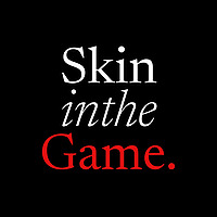 Skin in the Game