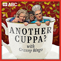 ANOTHER CUPPA? with Granny Bingo