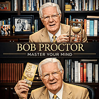 Bob Proctor: The Science of Success