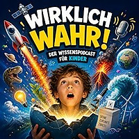 Wirklich wahr! - Wissen für Kinder