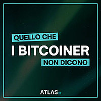 Quello che i Bitcoiner non dicono