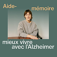 Aide-mémoire : mieux vivre avec l'Alzheimer